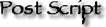 Post Script