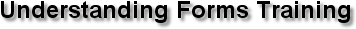 Understanding Forms Training