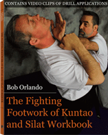 Workbook for Fighting Footwork of Kuntao and Silat